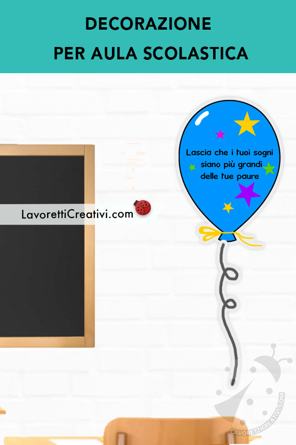 Decorazioni per l'aula con frasi motivazionali - Lavoretti Creativi