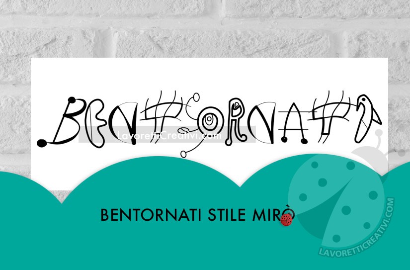 bentornati lettere stile miro