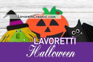 lavoretti halloween